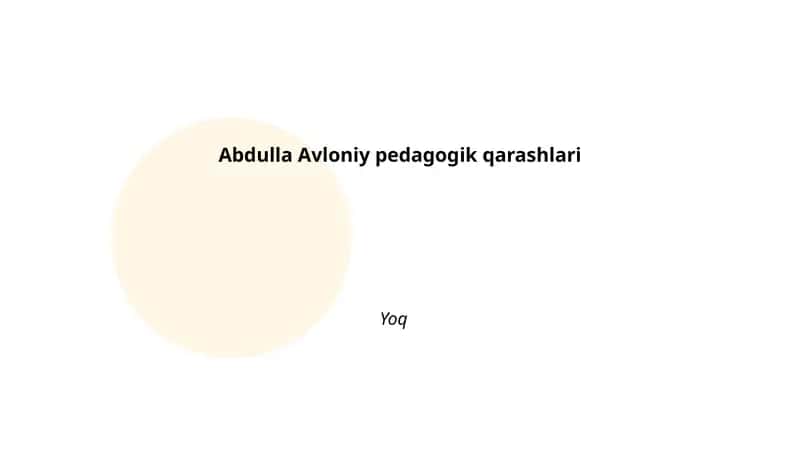 Abdulla Avloniyning pedagogik tamoyillari