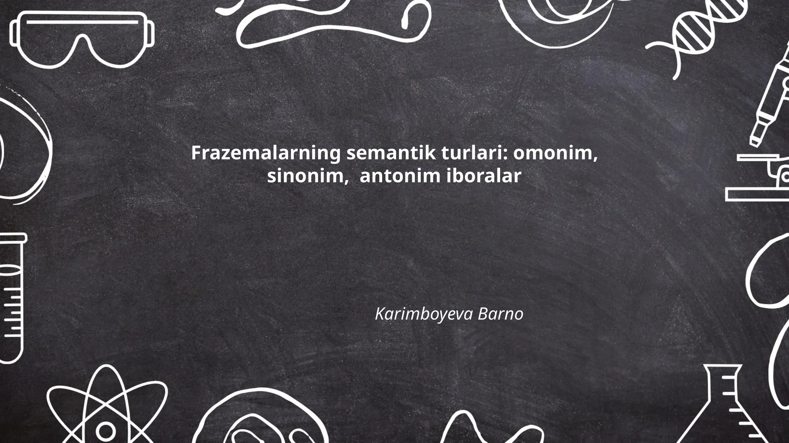 Frazemalarning semantik turlari: umumiy tushunchalar va tasnif