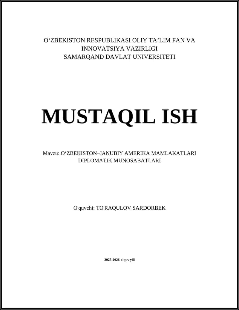 O'ZBEKISTON–JANUBIY AMERIKA MAMLAKATLARI DIPLOMATIK MUNOSABATLARI