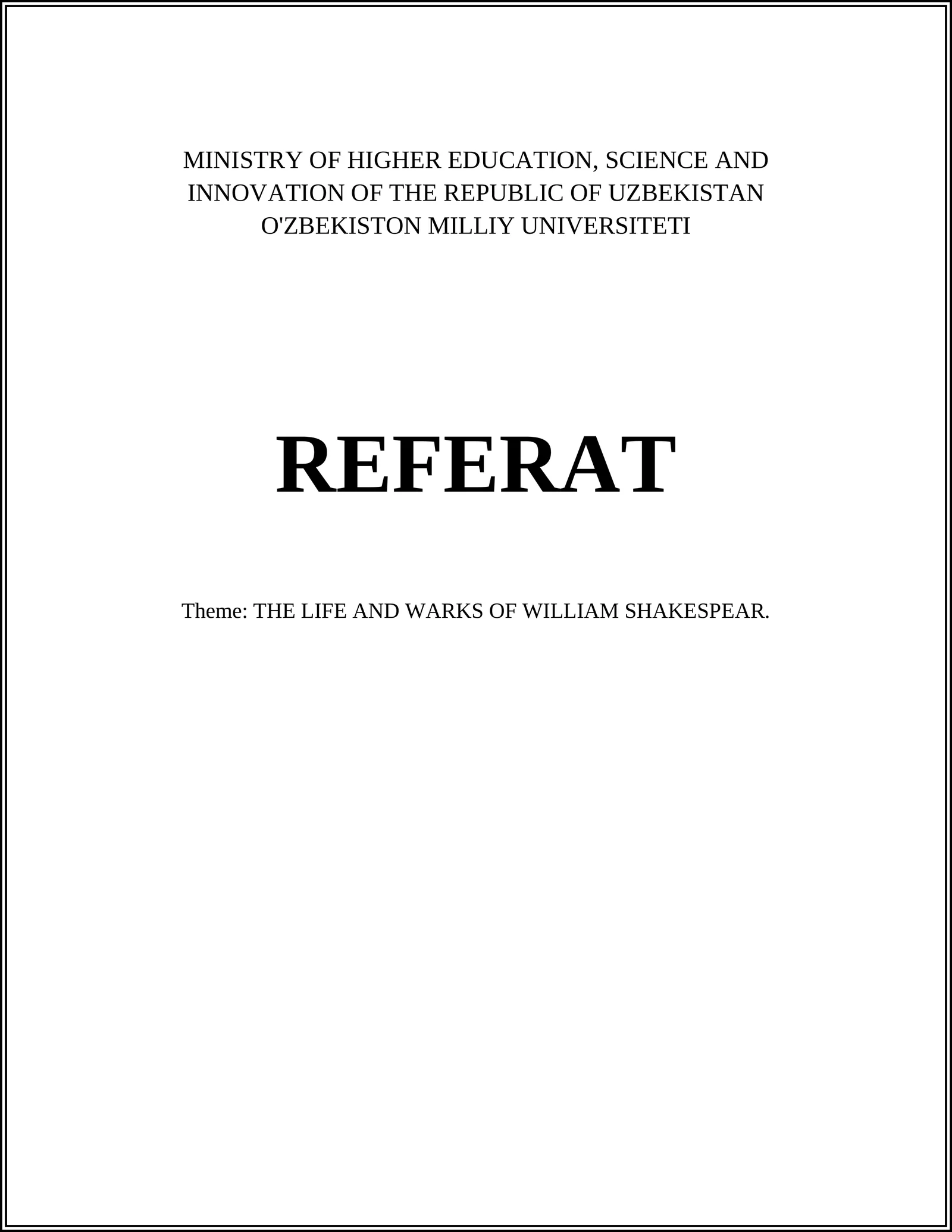 THE LIFE AND WARKS OF WILLIAM SHAKESPEAR