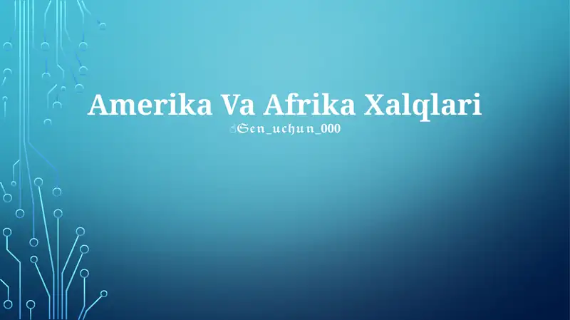 Amerika Va Afrika Xalqlari