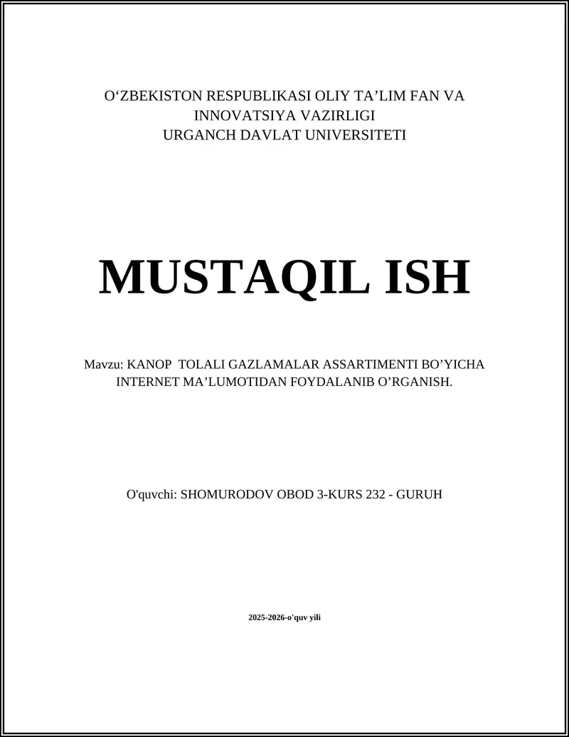 KANOP TOLALI GAZLAMALAR ASSARTIMENTI BO’YICHA INTERNET MA’LUMOTIDAN FOYDALANIB O’RGANISH