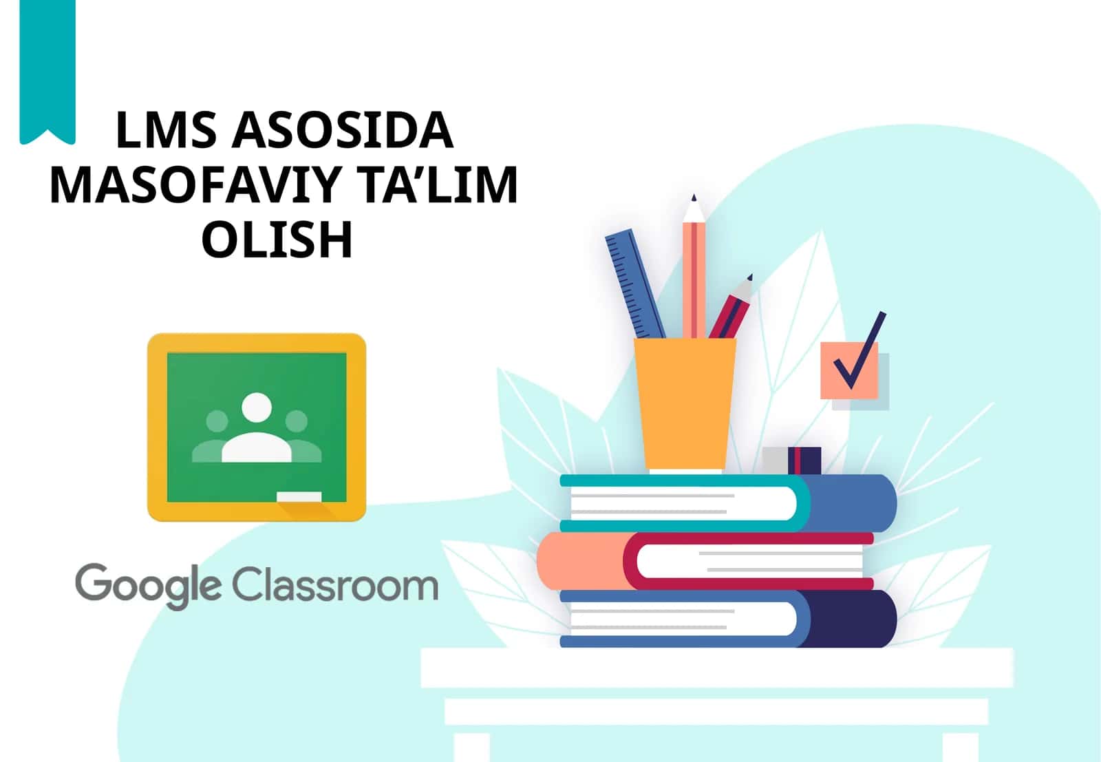 Masofaviy ta’lim olmish bo'yicha LMS asosida