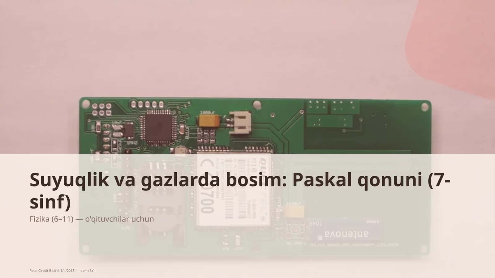 Suyuqlik va gazlarda bosim: Paskal qonuni (7-sinf)