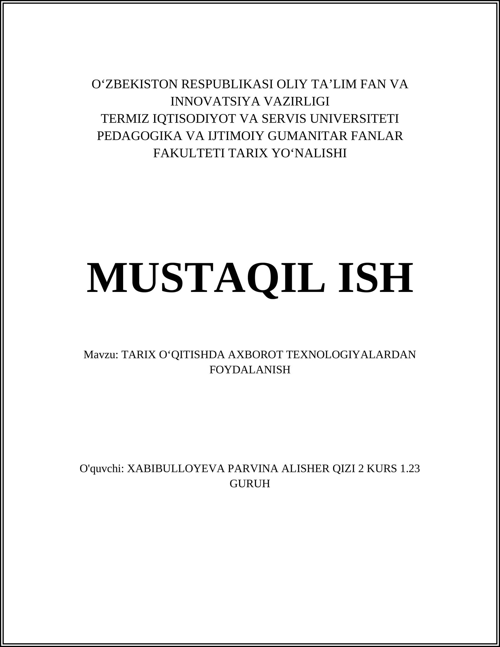 TARIX OʻQITISHDA AXBOROT TEXNOLOGIYALARDAN FOYDALANISH