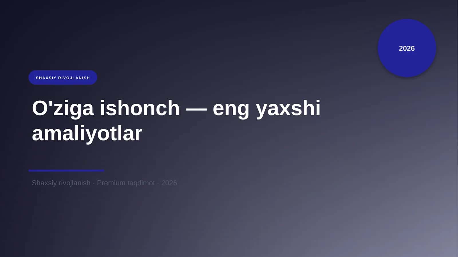 O'ziga ishonch — eng yaxshi amaliyotlar