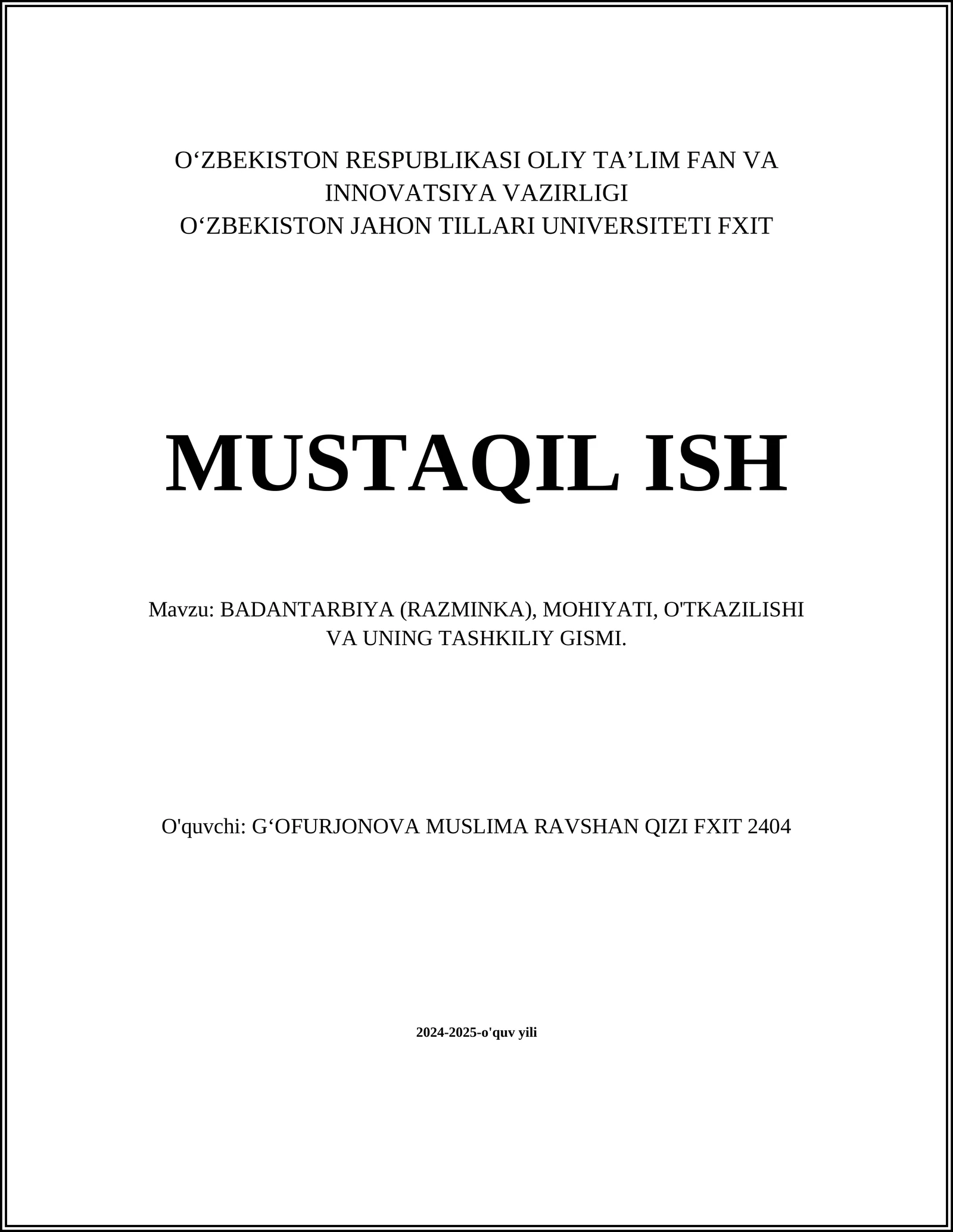 BADANTARBIYA (RAZMINKA), MOHIYATI, O'TKAZILISHI VA UNING TASHKILIY GISMI