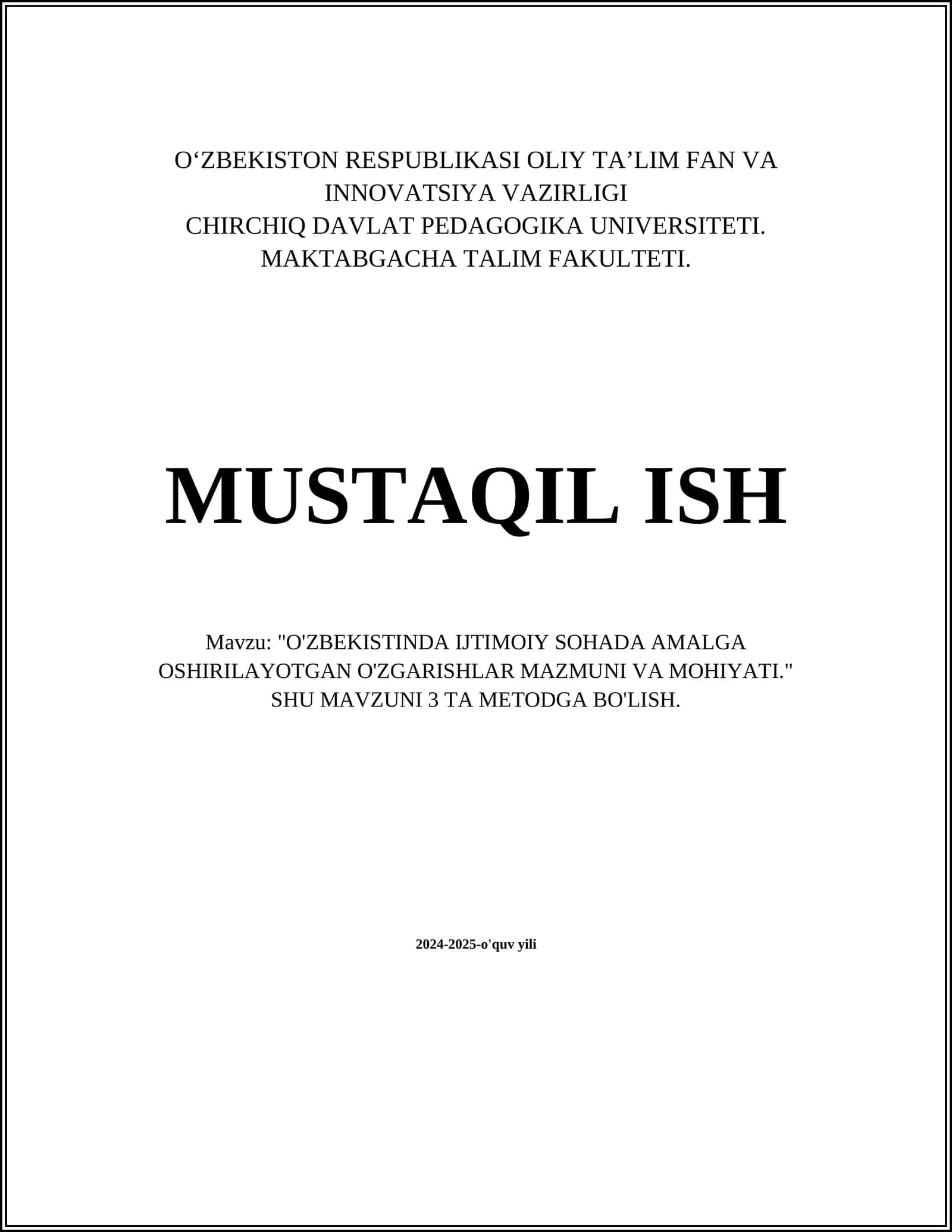 O'ZBEKISTONDA IJTIMOIY SOHADA AMALGA OSHIRILAYOTGAN O'ZGARISHLAR MAZMUNI VA MOHIYATI