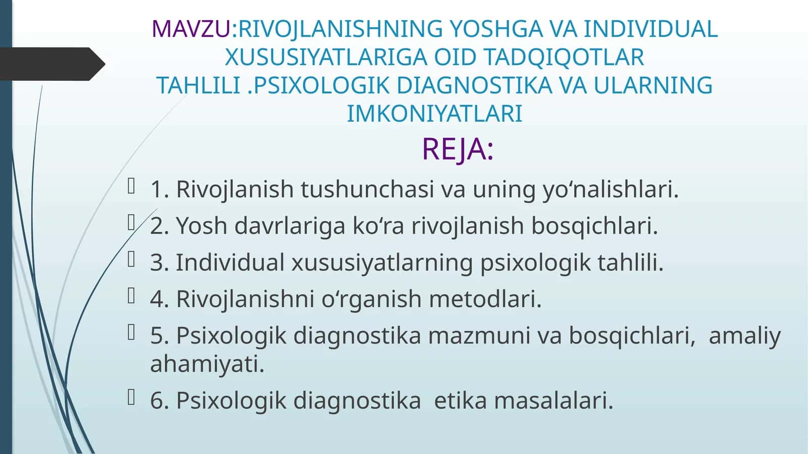 RIVOJLANISHNING YOSHGA VA INDIVIDUAL XUSUSIYATLARIGA OID TADQIQOTLAR TAHLILI