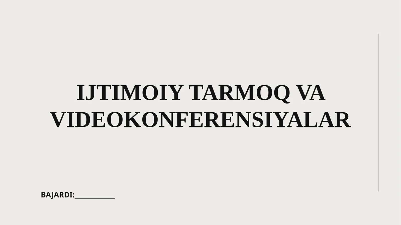 IJTIMOIY TARMOQ VA VIDEOKONFERENSIYALAR