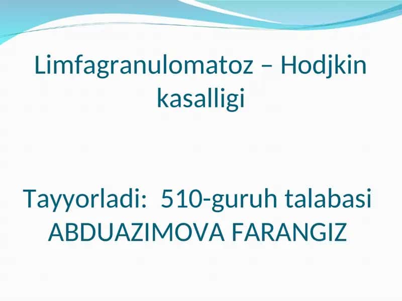 Limfagranulomatoz – Hodjkin kasalligi