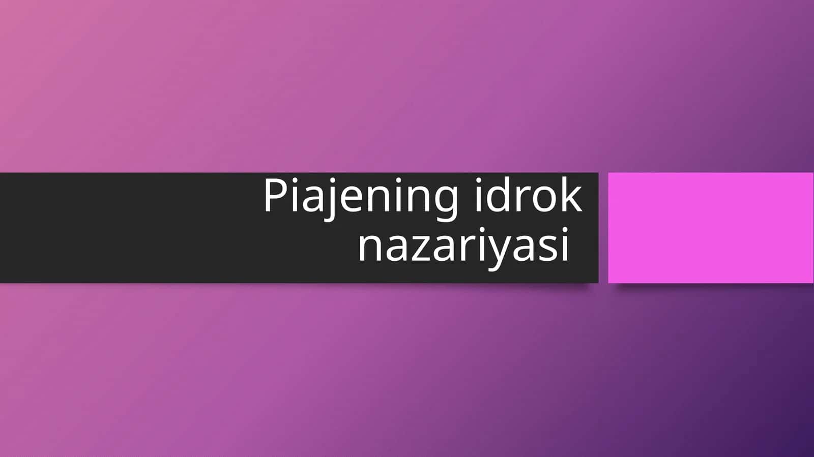 Piajening idrok nazariyasi