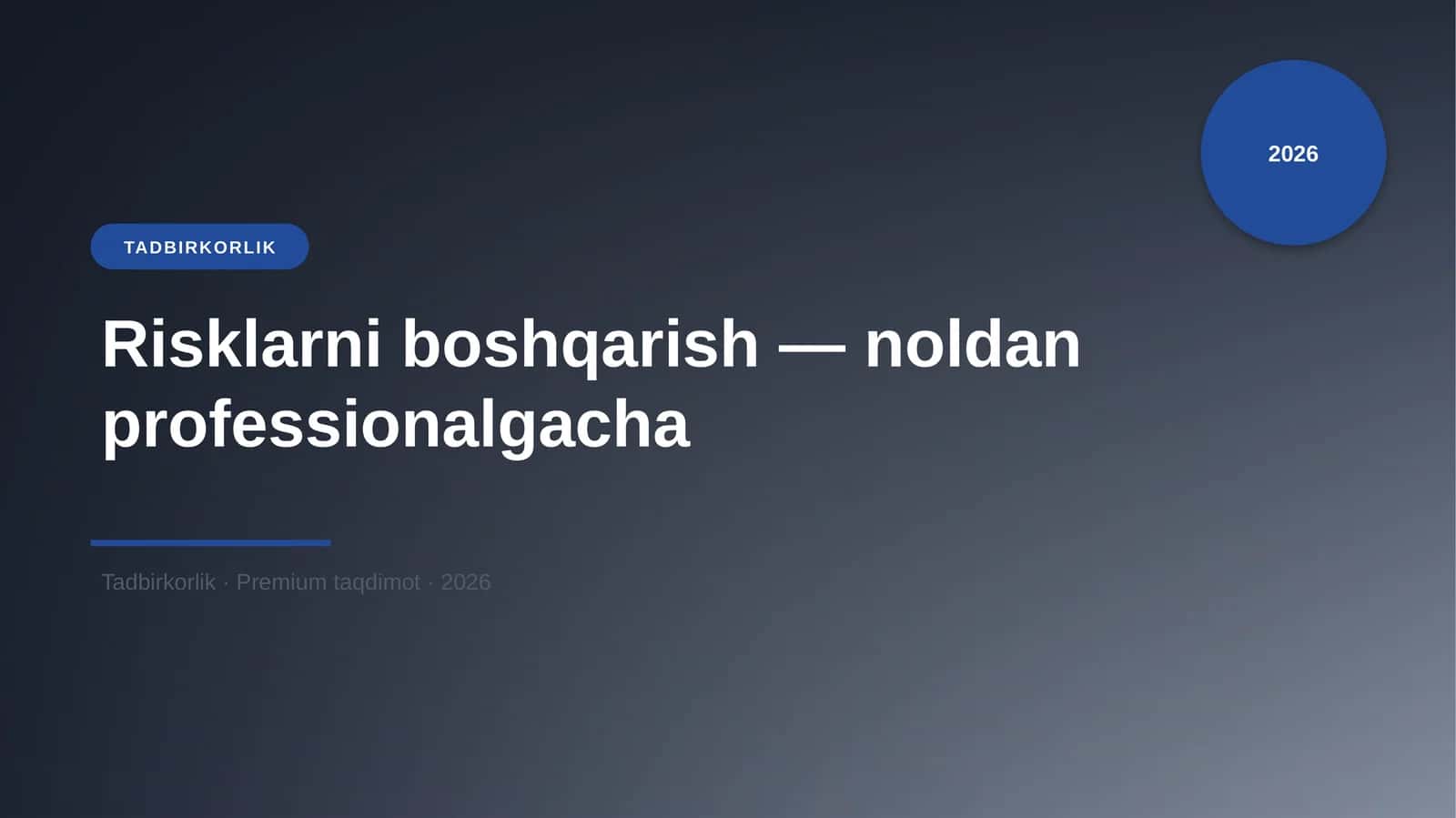 Risklarni boshqarish — noldan professionalgacha