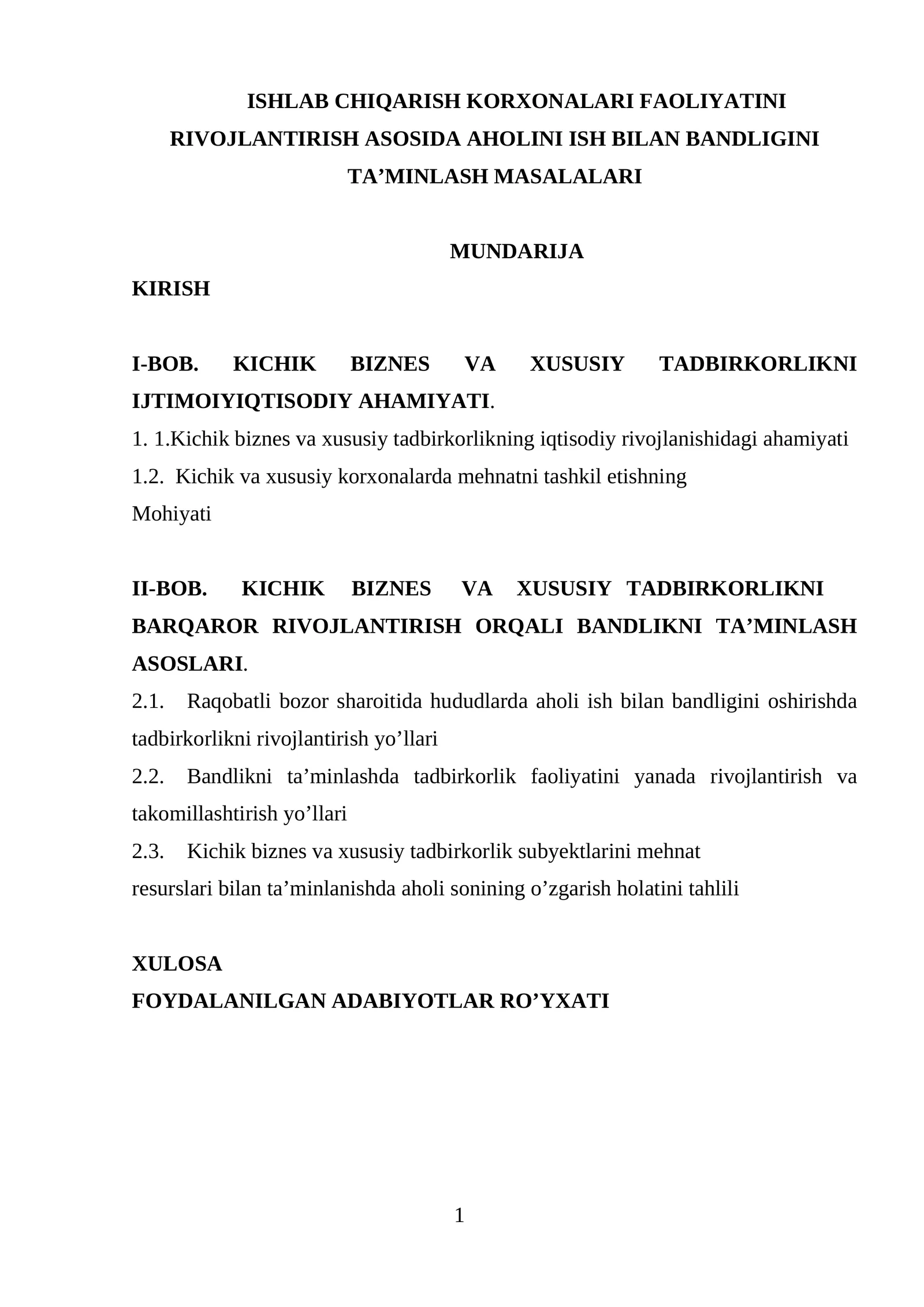 Ishlab chiqarish korxonalari faoliyatini rivojlantirish asosida aholini ish bilan bandligini taʼminlash masalalari