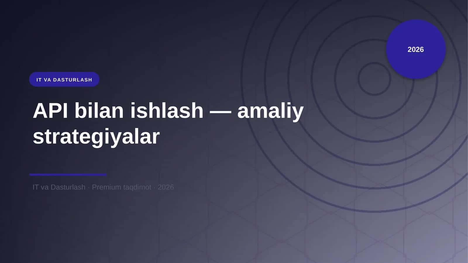 API bilan ishlash — amaliy strategiyalar
