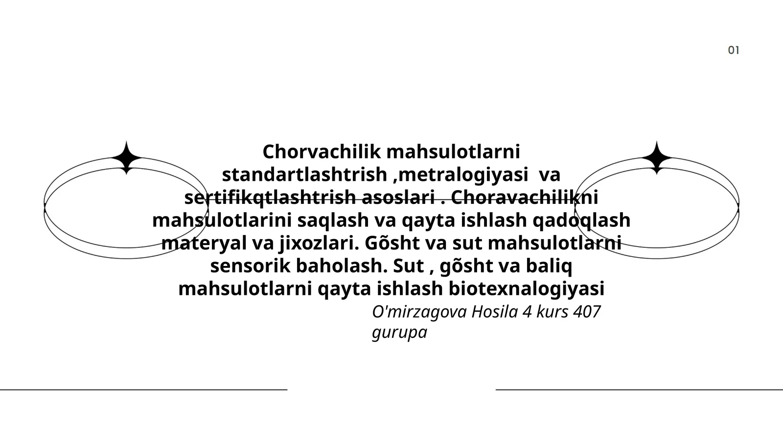 Chorvachilik mahsulotlarni standartlashtrish,metralogiyasi va sertifikqtlashtrish asoslari