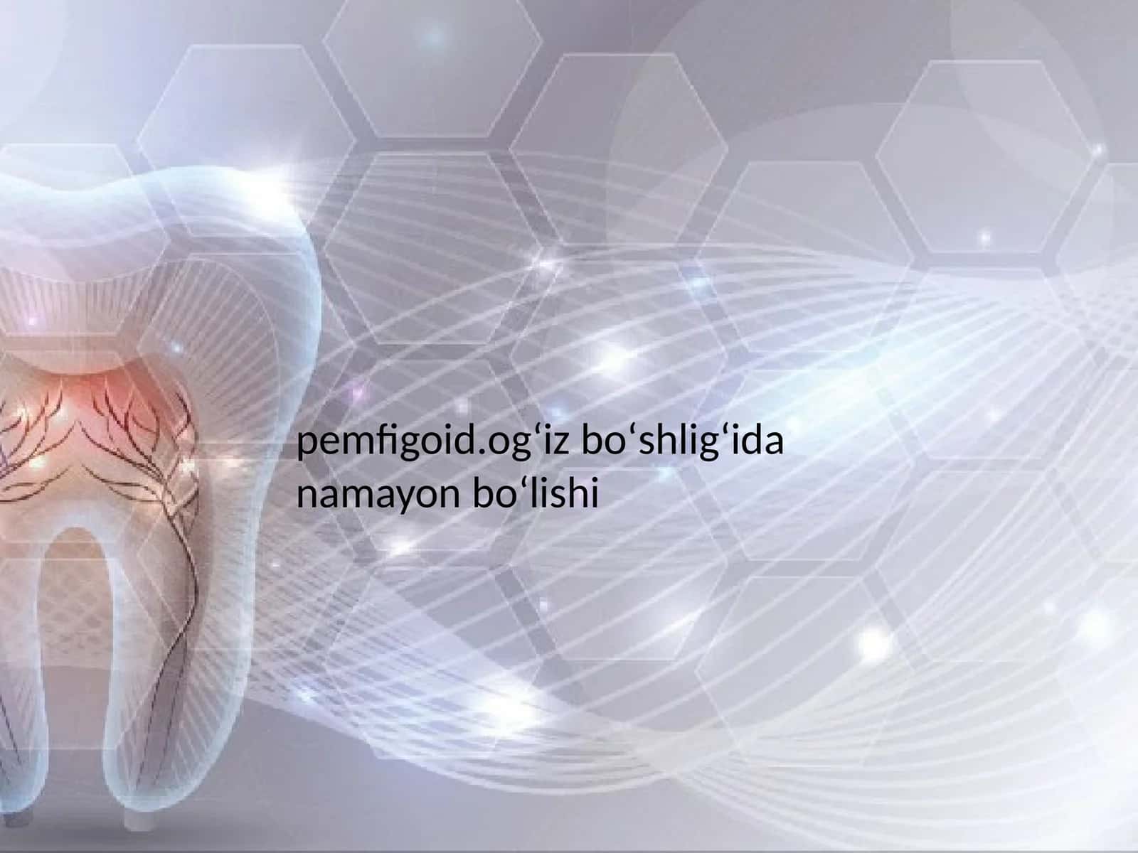 pemfigoiding ogʻiz boʻshligʻida namayon boʻlishi