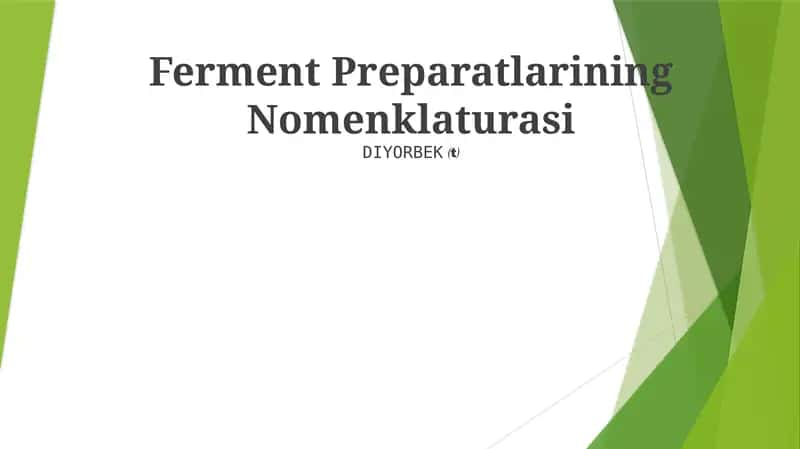 Ferment Preparatlarining Nomenklaturasi