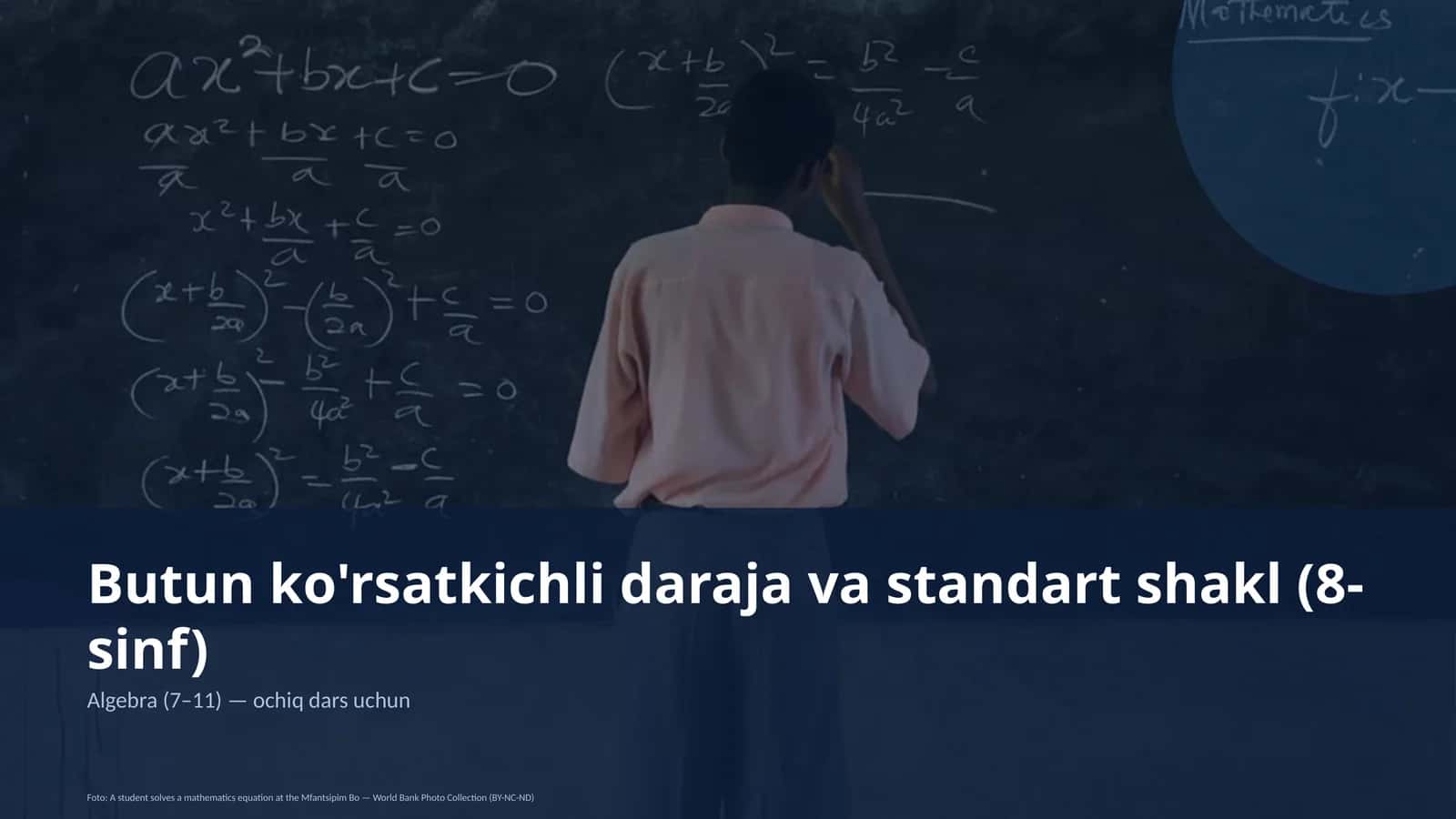 Butun ko'rsatkichli daraja va standart shakl (8-sinf)