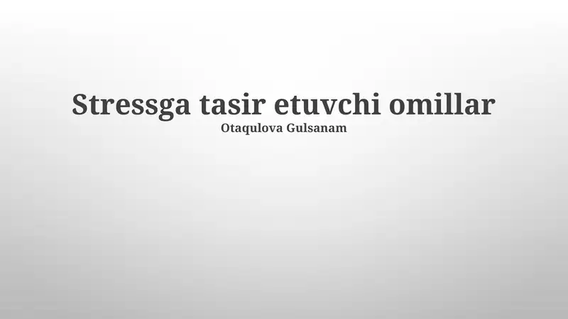 Stressga tasir etuvchi omillar