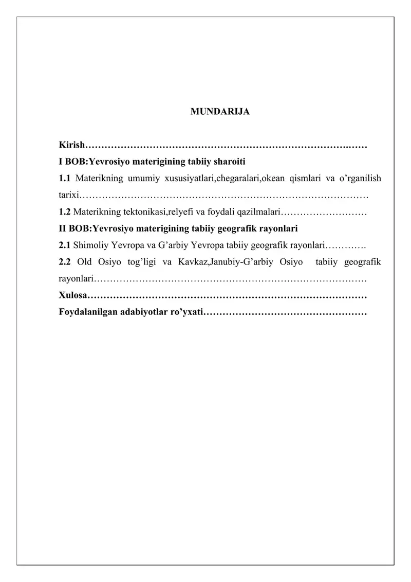 Yevrosiyo materigining tabiiy geografik rayonlashtirish .Kurs ishi