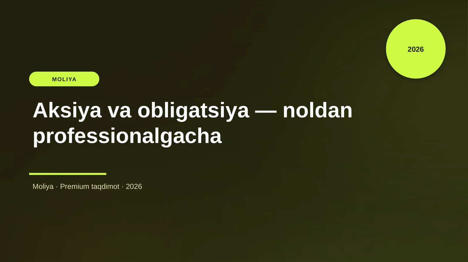 Aksiya va obligatsiya — noldan professionalgacha