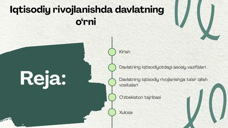 Iqtisodiy rivojlanishda davlatning o‘rni