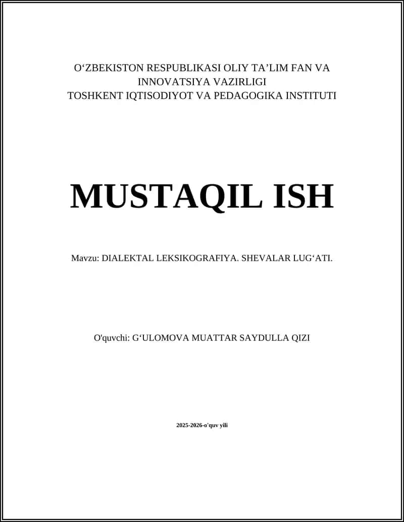 DIALEKTAL LEKSIKOGRAFIYA. SHEVALAR LUGʻATI