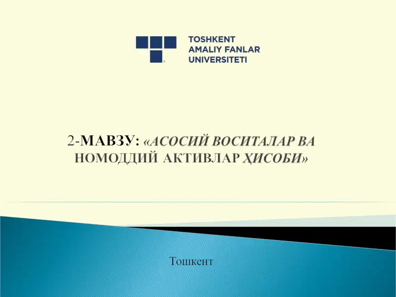 Asosiy vositalar.