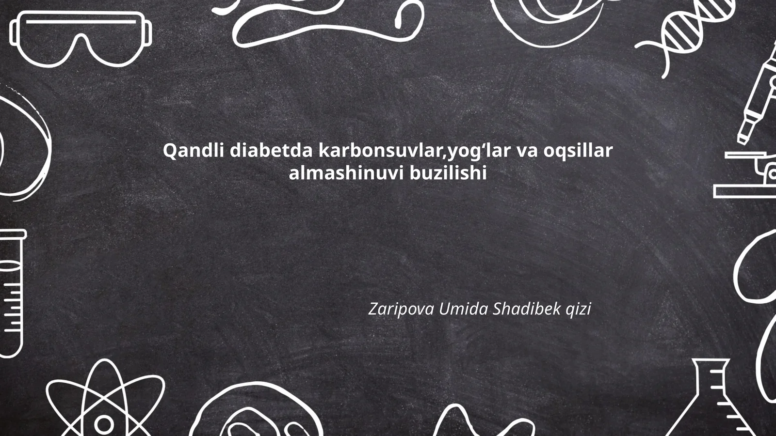 Qandli diabetda karbonsuvlar,yog‘lar va oqsillar almashinuvi buzilishi