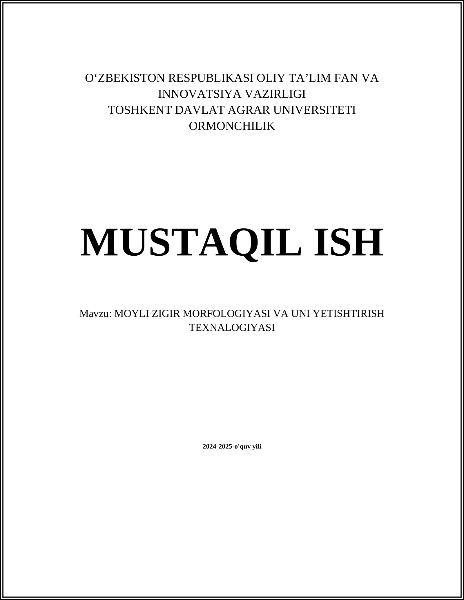 MOYLI ZIGIR MORFOLOGIYASI VA UNI YETISHTIRISH TEXNALOGIYASI