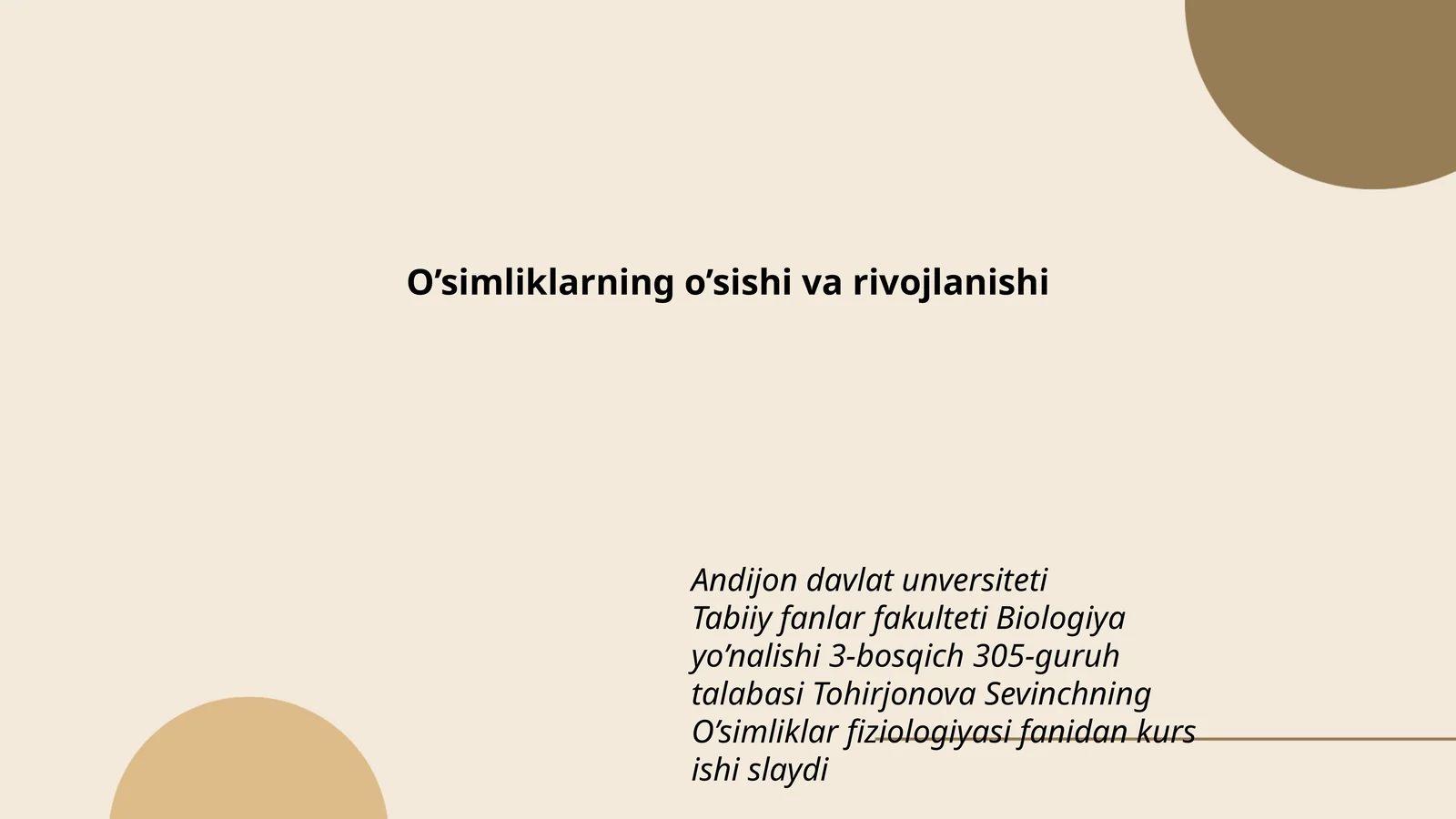 O’simliklarning o’sishi va rivojlanishi