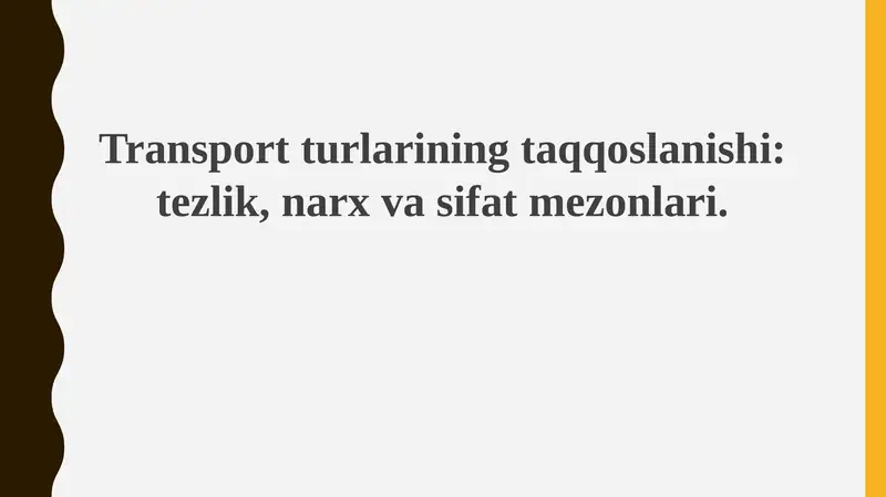 Transport turlarini taqqoslash