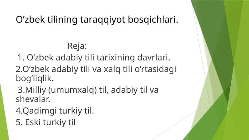 O’zbek tilining taraqqiyot bosqichlari.