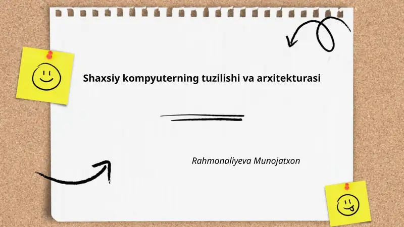 Shaxsiy kompyuterning tuzilishi va arxitekturasi