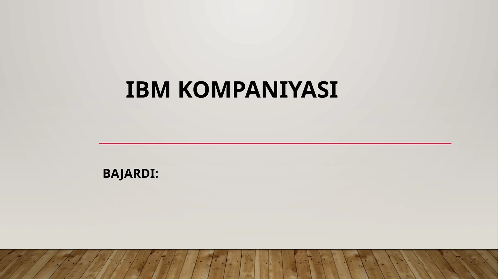 IBM KOMPANIYASI HAQIDA TAQDIMOT