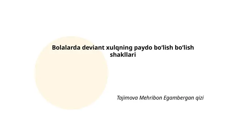 Bolalarda Deviant Xulq