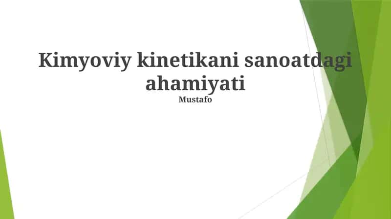 Kimyoviy Kinetika: Sanoat Jarayonlarining Asoslari