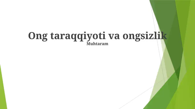 Ong taraqqiyoti va ongsizlik