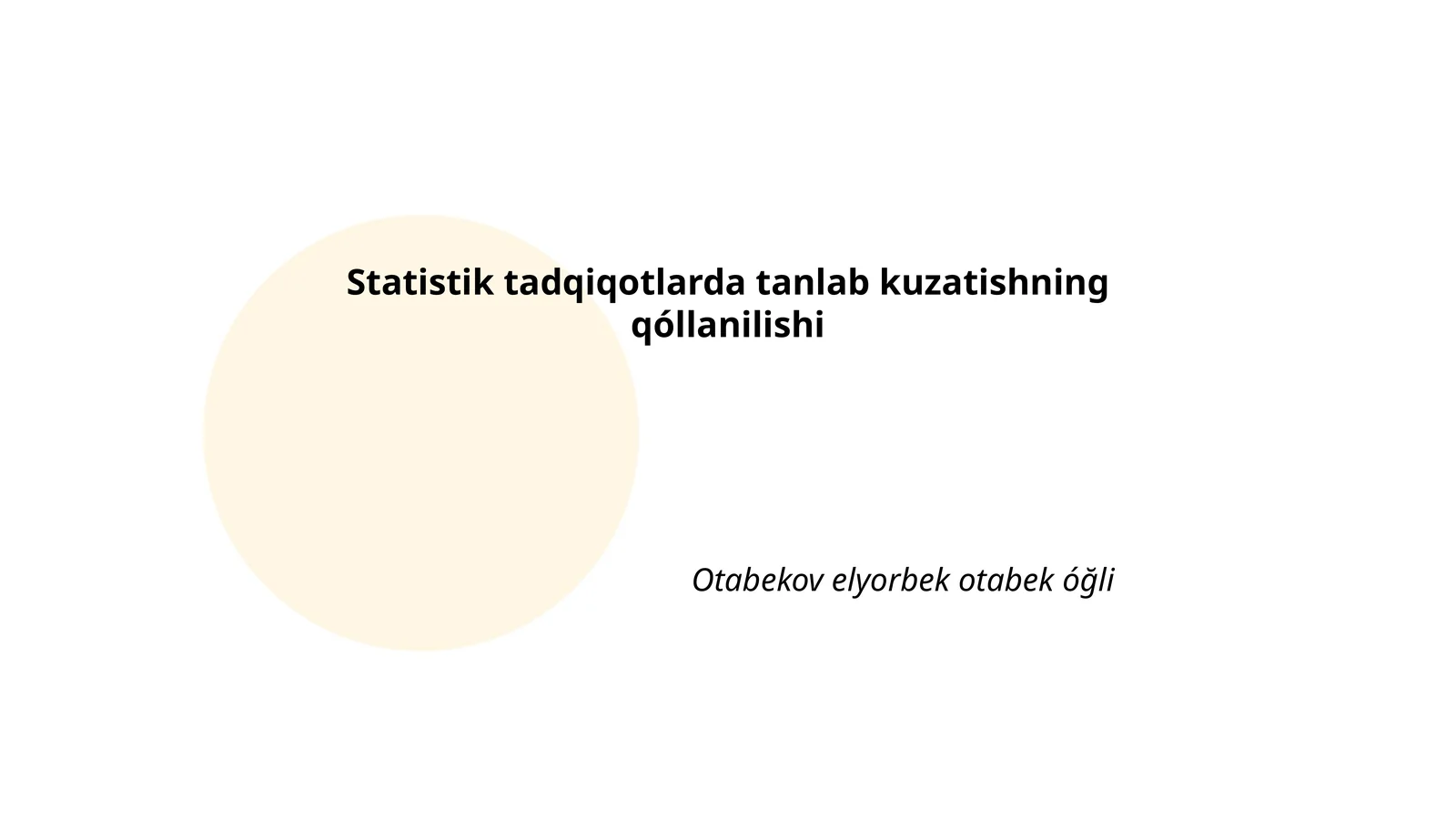Tanlab kuzatishning qóllanilishi
