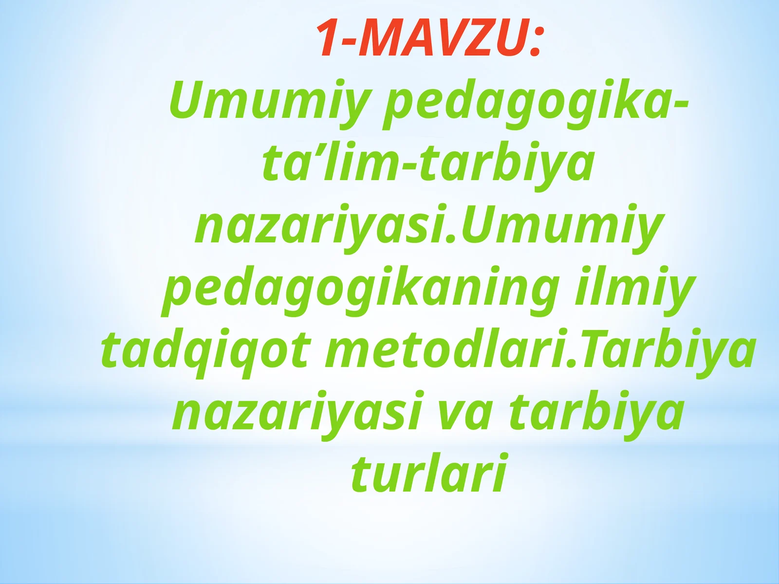 Umumiy pedagogika ta'lim-tarbiya nazariyasi