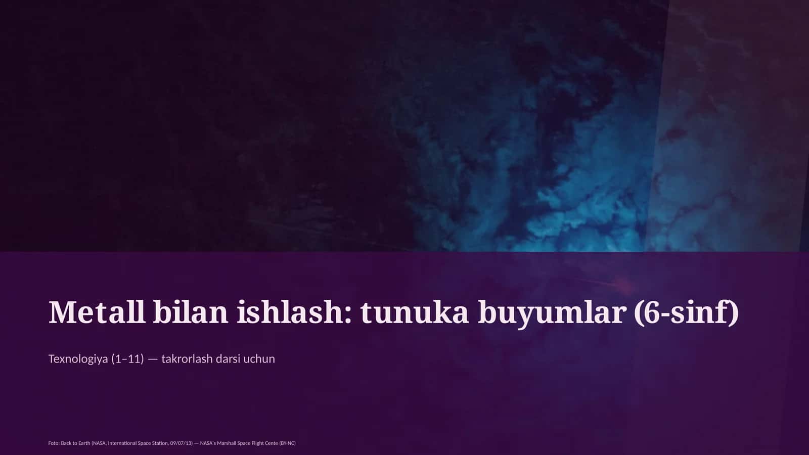 Metall bilan ishlash: tunuka buyumlar (6-sinf)
