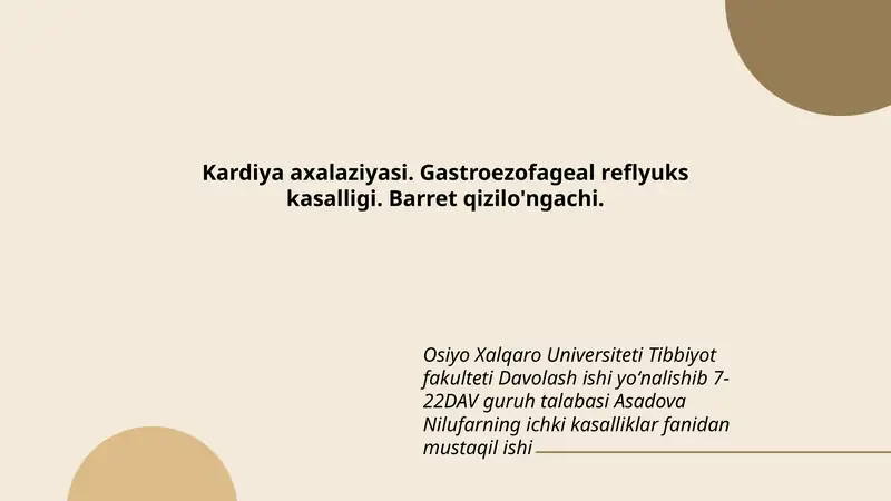 Kardiya axalaziyasi. Gastroezofageal reflyuks kasalligi. Barret qizilo'ngachi.