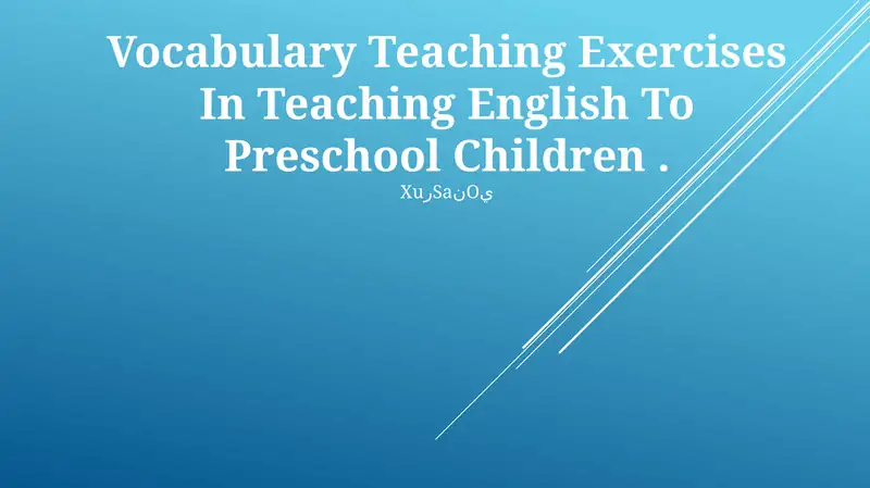 Vocabulary Teaching Exercises In Teaching English To Preschool Children