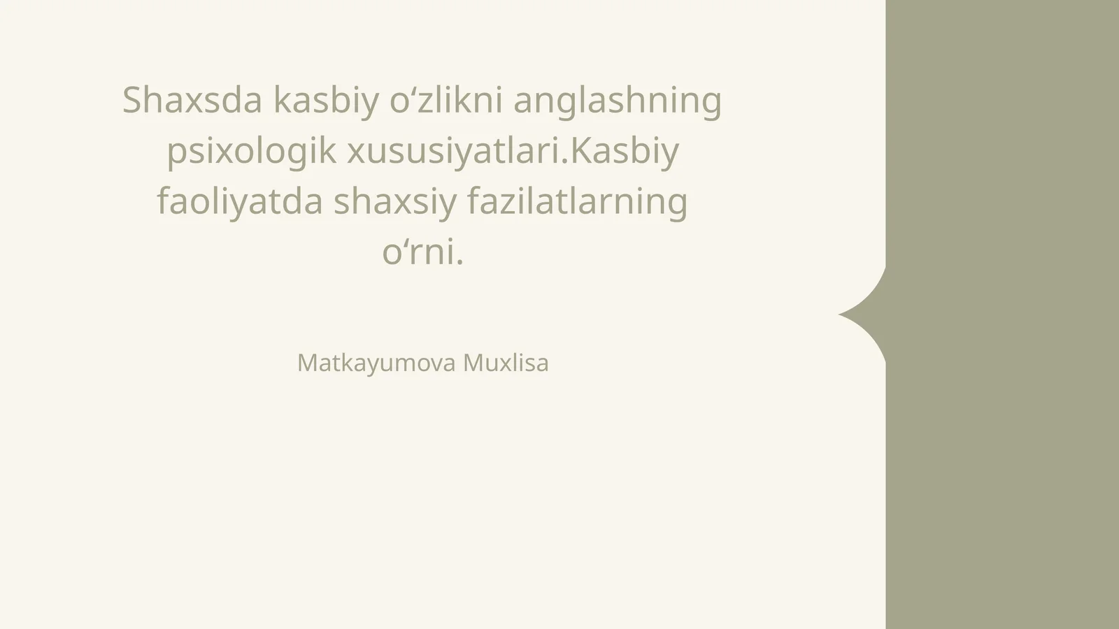 Shaxsda kasbiy o‘zlikni anglashning psixologik xususiyatlari