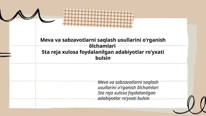 Meva va sabzavotlarni saqlash usullarini oʻrganish õlchamlari
