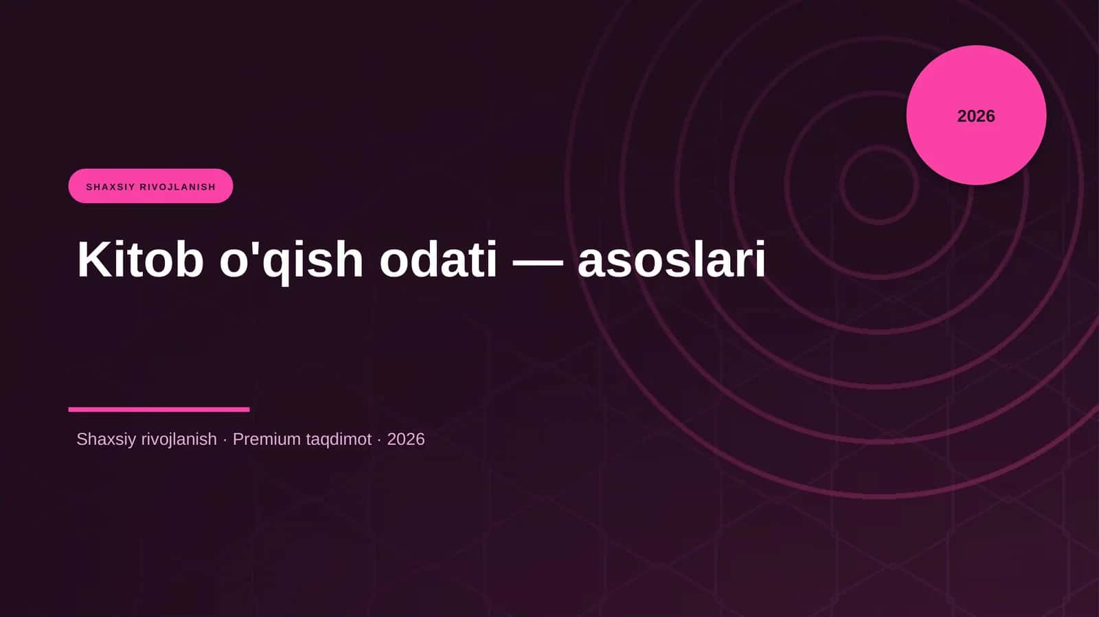 Kitob o'qish odati — asoslari