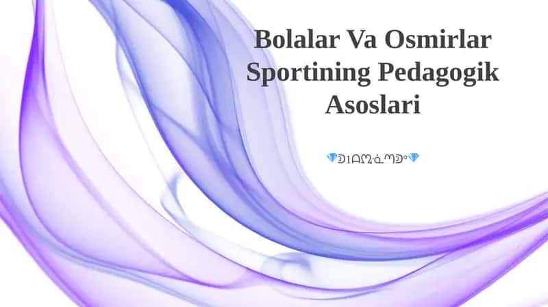Bolalar Va Osmirlar Sportining Pedagogik Asoslari