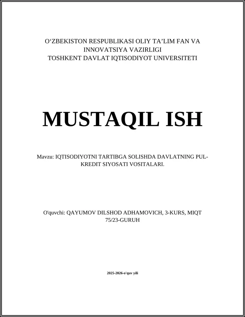 IQTISODIYOTNI TARTIBGA SOLISHDA DAVLATNING PUL-KREDIT SIYOSATI VOSITALARI
