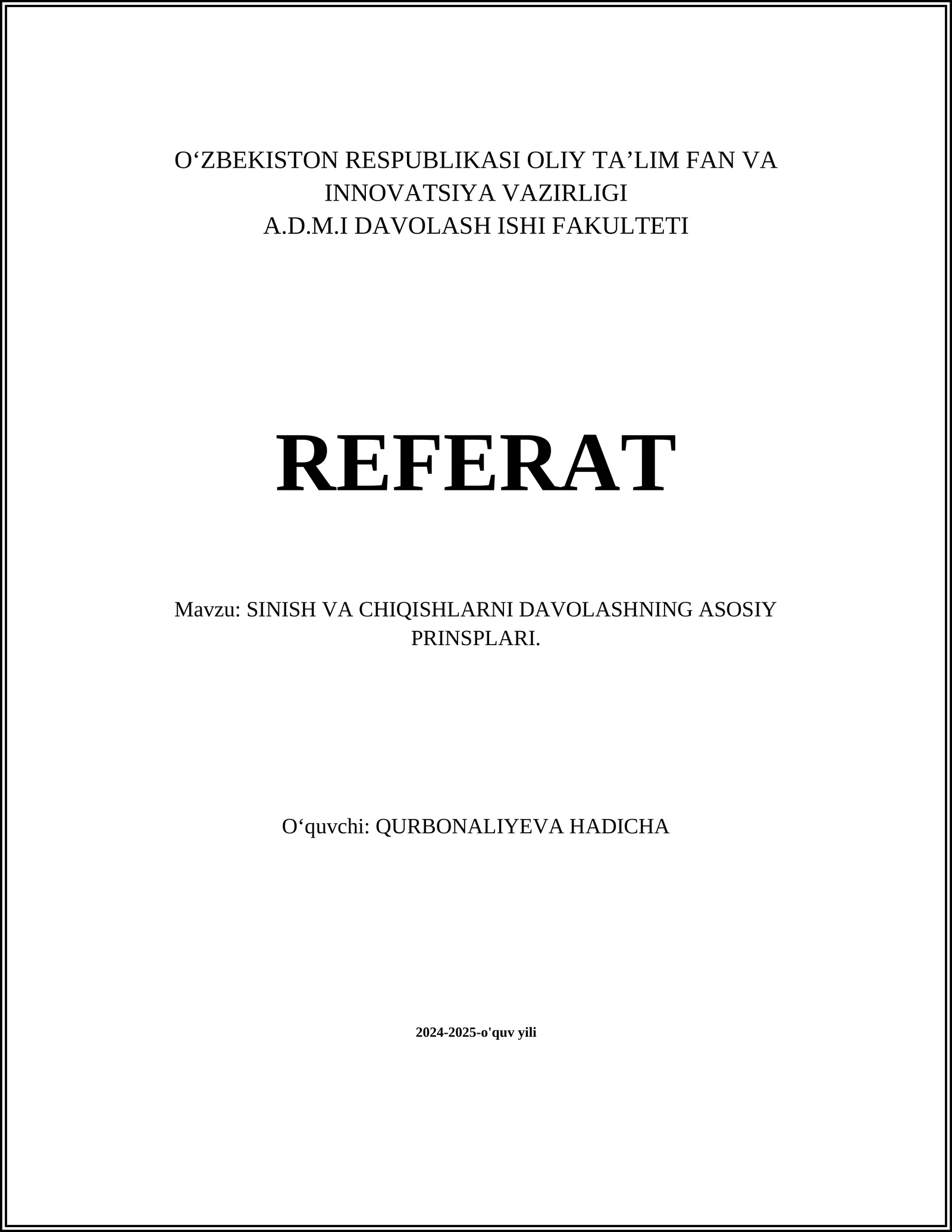 SINISH VA CHIQISHLARNI DAVOLASHNING ASOSIY PRINSPLARI